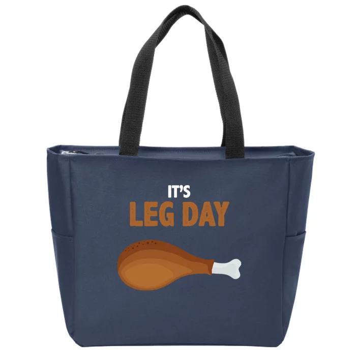 It's Leg Day Funny Turkey Zip Tote Bag