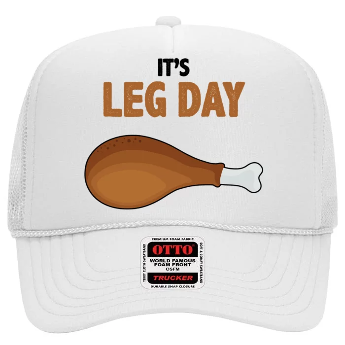 It's Leg Day Funny Turkey High Crown Mesh Trucker Hat