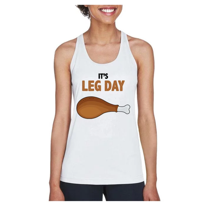 It's Leg Day Funny Turkey Women's Racerback Tank