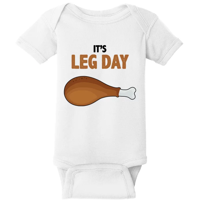 It's Leg Day Funny Turkey Baby Bodysuit