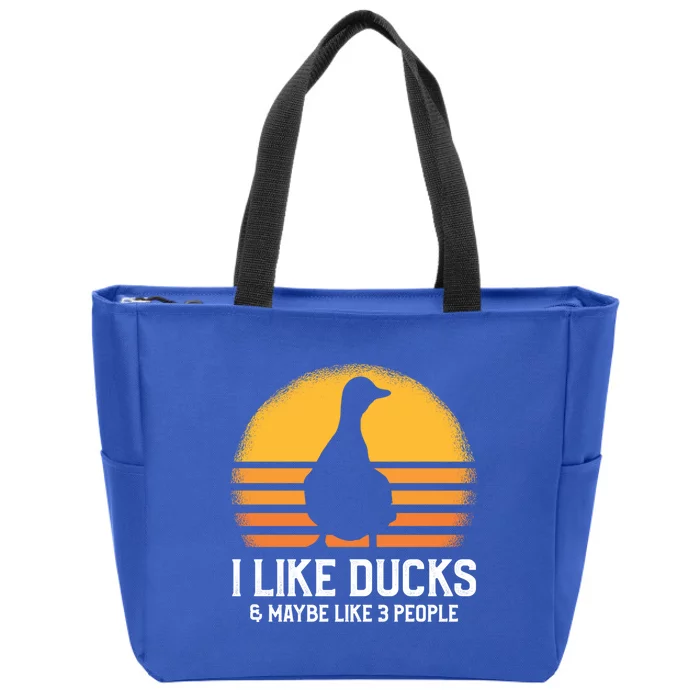 I Like Ducks And Maybe 3 People Funny Duck Farm Farmer Funny Gift Zip Tote Bag