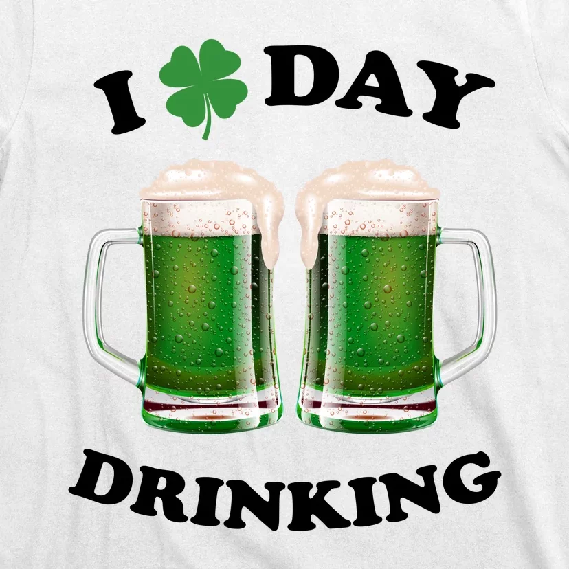 I Love Day Drinking St Patrick's Day Party T-Shirt