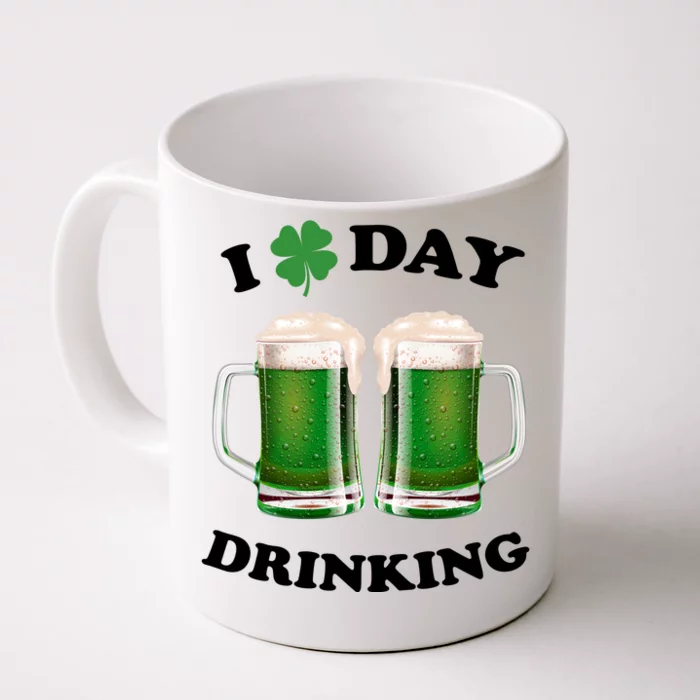 I Love Day Drinking St Patrick's Day Party Front & Back Coffee Mug