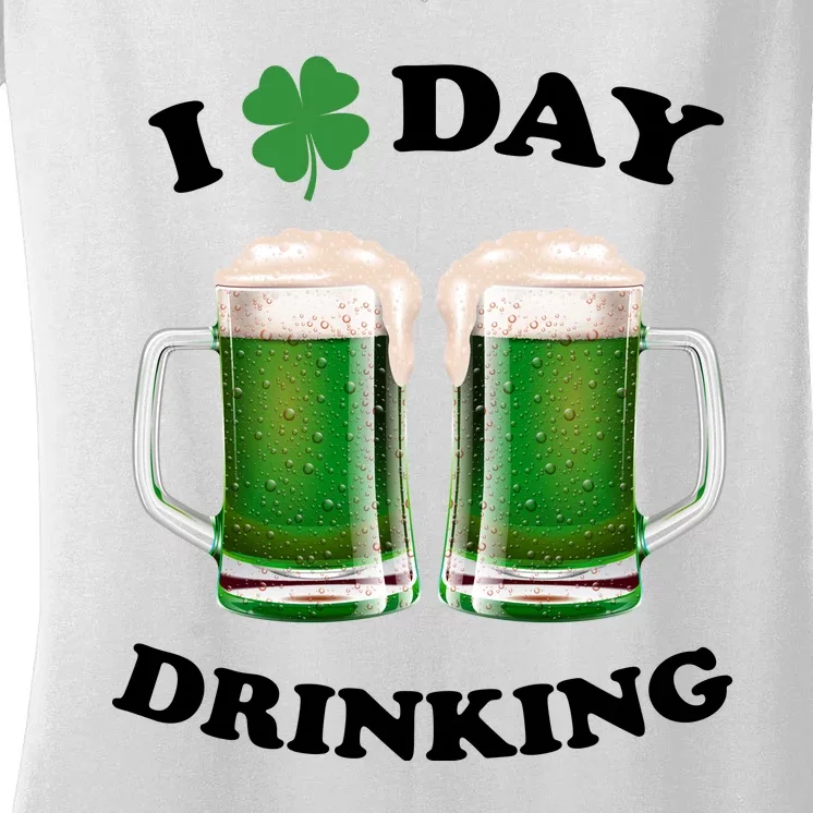 I Love Day Drinking St Patrick's Day Party Women's V-Neck T-Shirt