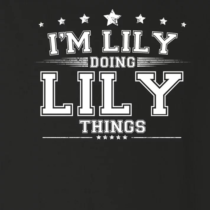 Im Lily Doing Lily Things Toddler Long Sleeve Shirt