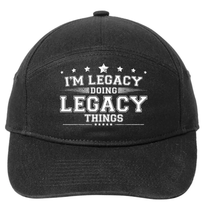 Im Legacy Doing Legacy Things 7-Panel Snapback Hat