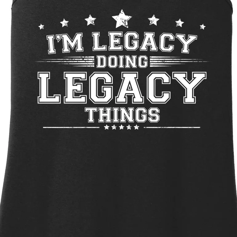 Im Legacy Doing Legacy Things Ladies Essential Tank