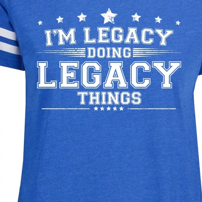 Im Legacy Doing Legacy Things Enza Ladies Jersey Football T-Shirt