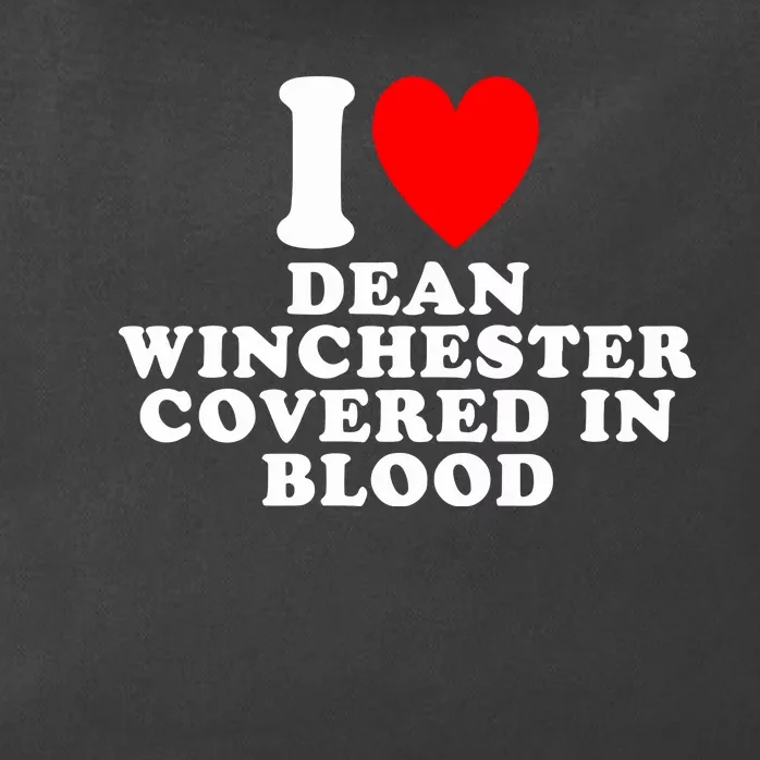 I Love Dean Winchester Covered In Blood Zip Tote Bag