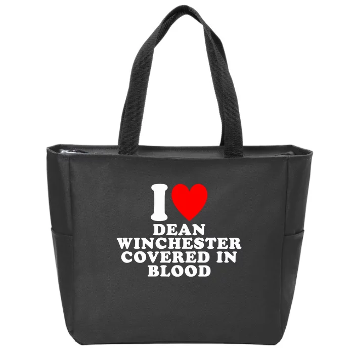 I Love Dean Winchester Covered In Blood Zip Tote Bag