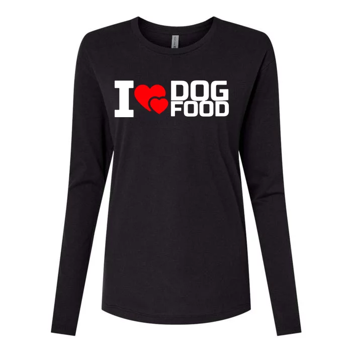 I Love Dog Food Womens Cotton Relaxed Long Sleeve T-Shirt