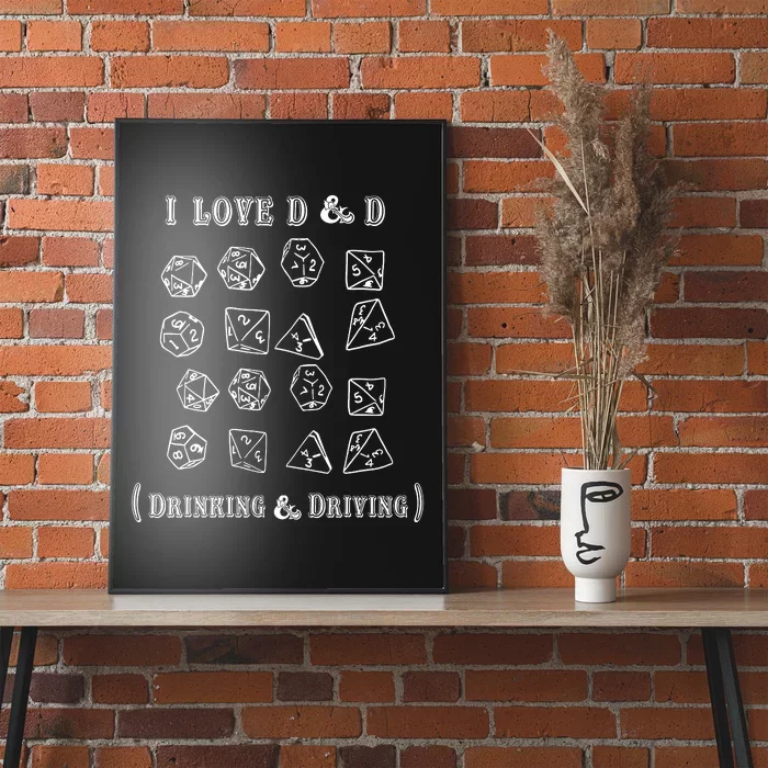 I Love D And D Drinking And Driving Funny Gamer D20 Lover Poster