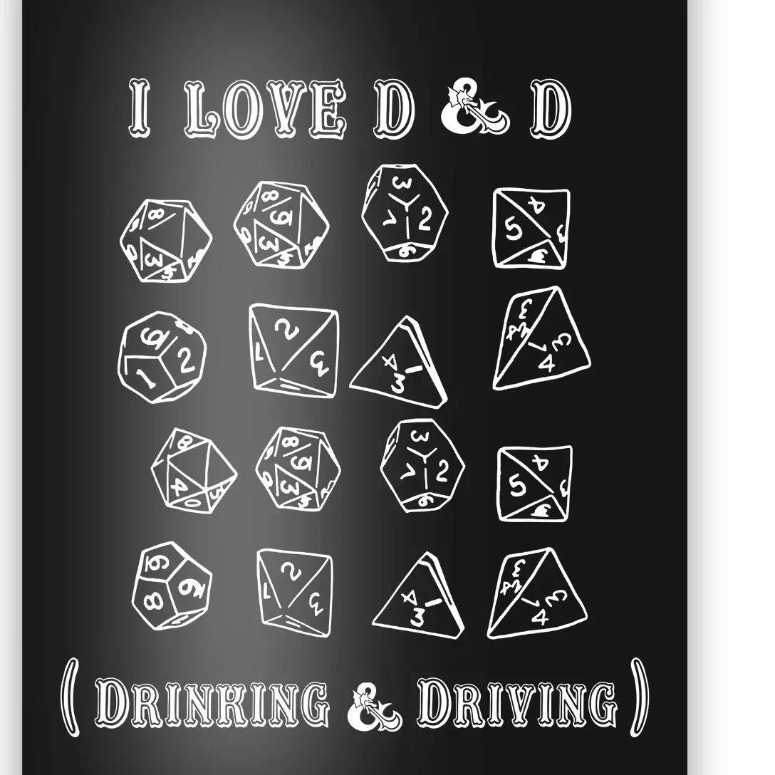 I Love D And D Drinking And Driving Funny Gamer D20 Lover Poster