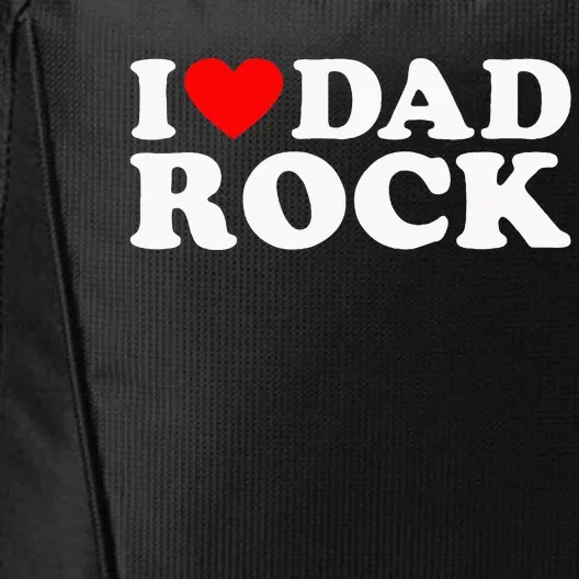 I Love Dad Rock Funny Old Classic Music Humor Statement City Backpack