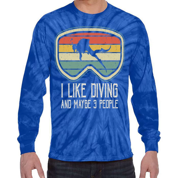 I Like Diving And Maybe 3 People Distressed Scuba Diver Dive Tie-Dye Long Sleeve Shirt