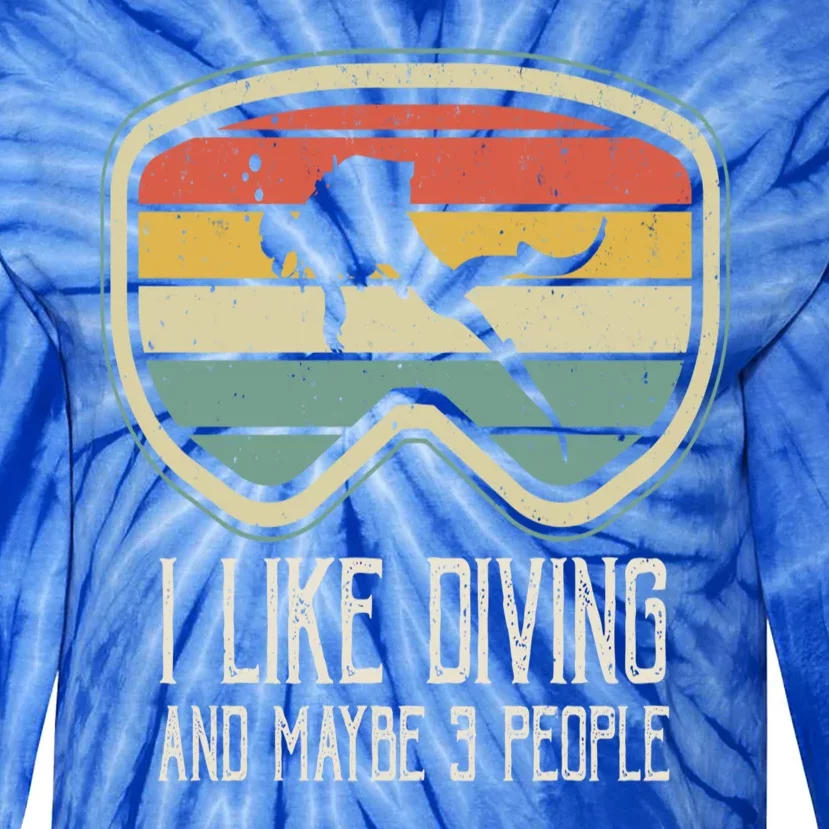 I Like Diving And Maybe 3 People Distressed Scuba Diver Dive Tie-Dye Long Sleeve Shirt