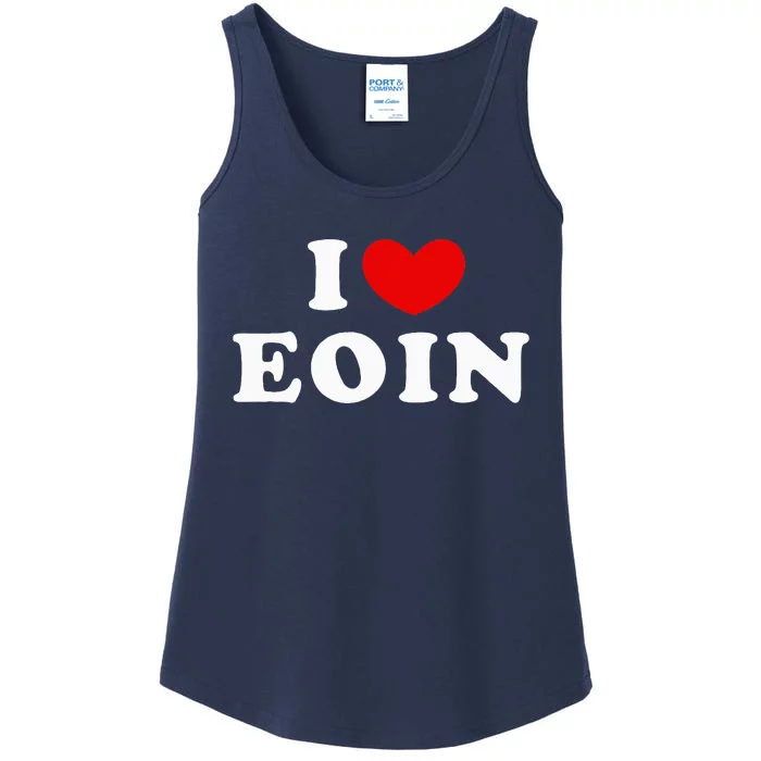 I Love Eoin I Heart Eoin Ladies Essential Tank