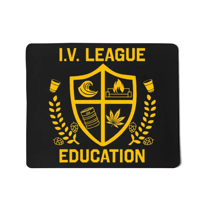 Iv League Education I Partied In Isla Vista Mousepad