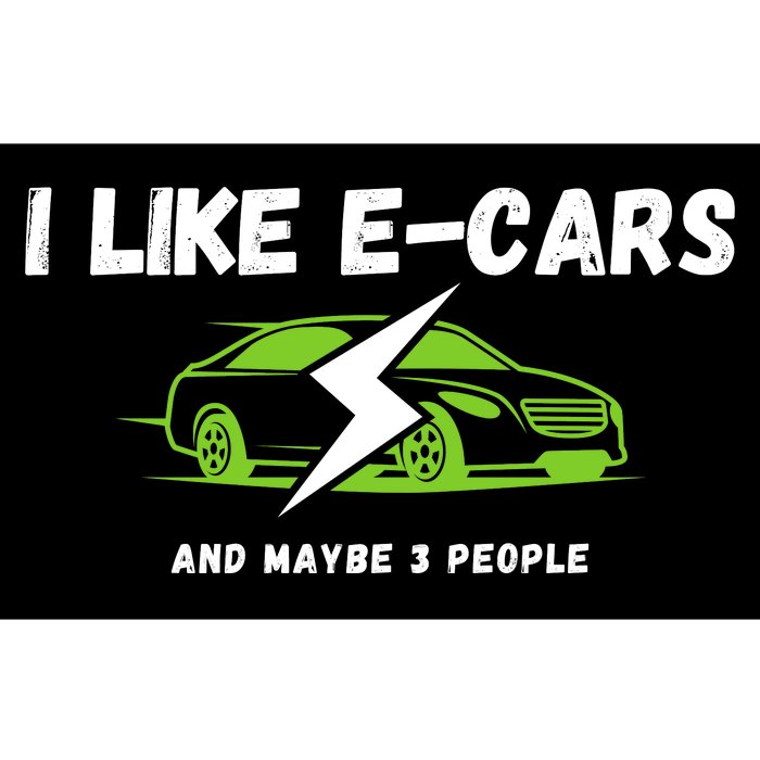 I Like ECars And Maybe 3 People Funny Drive Electric Cars Drive Electric Plug In Bumper Sticker