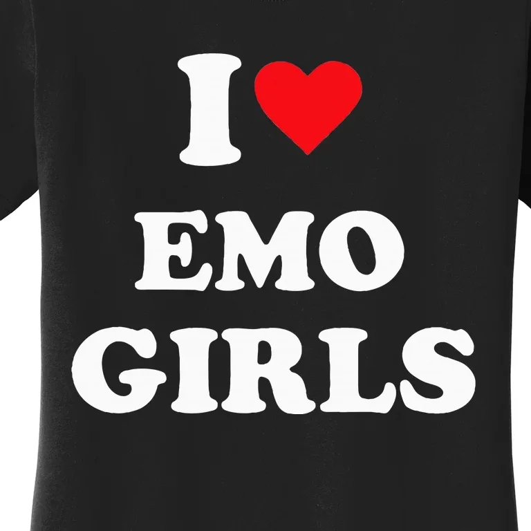 I Love Emo Women's T-Shirt