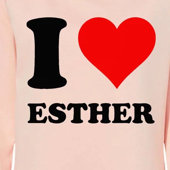 I Love Esther Womens California Wash Sweatshirt