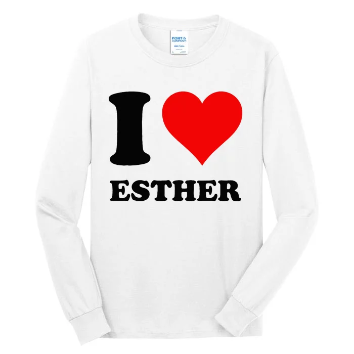 I Love Esther Tall Long Sleeve T-Shirt