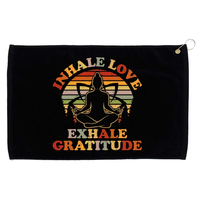 Inhale Love Exhale Gratitude Yoga Meditation Spiritual Grommeted Golf Towel