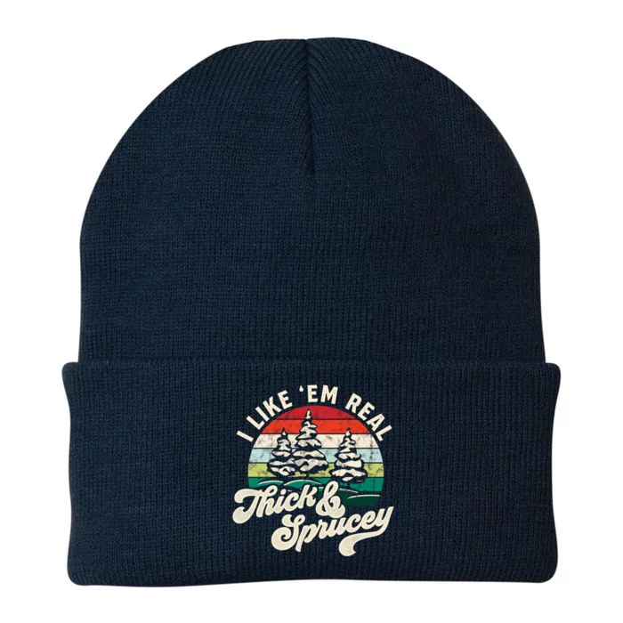 I Like Em Real Thick And Sprucey Funny Christmas Tree Cute Gift Knit Cap Winter Beanie