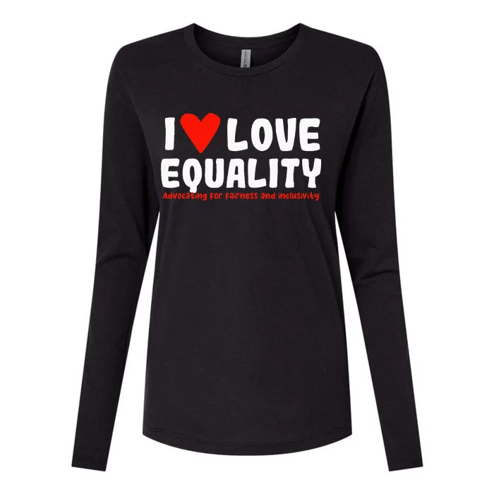 I Love Equality Womens Cotton Relaxed Long Sleeve T-Shirt