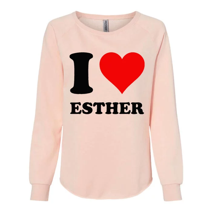 I Love Esther Womens California Wash Sweatshirt