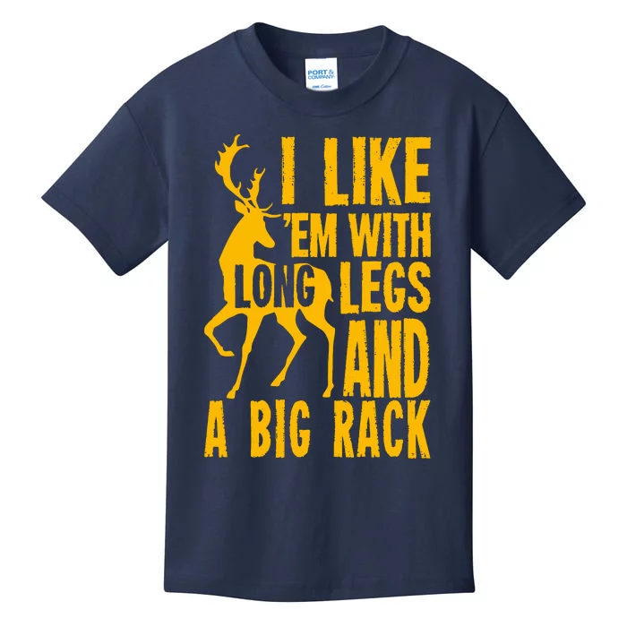 I Like Em With Long Legs And Big Rack Deer Hunting Premium Kids T-Shirt