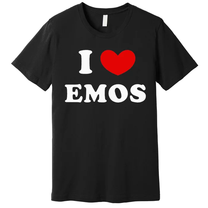 I Love Emos Premium T-Shirt