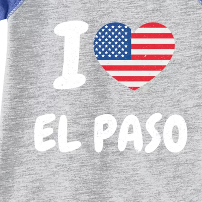 I Love El Paso Usa Meaningful Gift Infant Baby Jersey Bodysuit