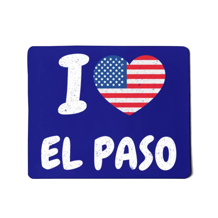 I Love El Paso Usa Cute Gift Mousepad