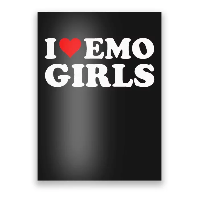 I Love Emo Girl Poster