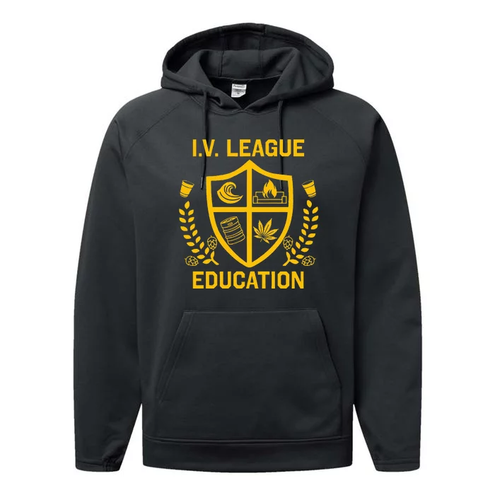 Iv League Education I Partied In Isla Vista Performance Fleece Hoodie