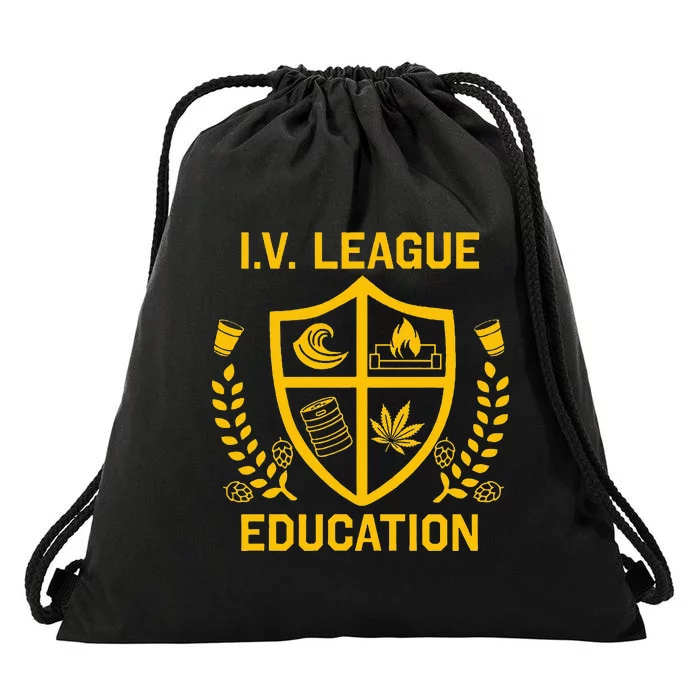 Iv League Education I Partied In Isla Vista Drawstring Bag