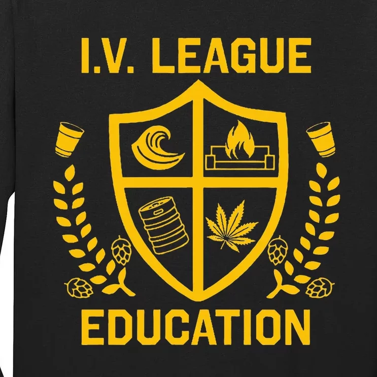 Iv League Education I Partied In Isla Vista Tall Long Sleeve T-Shirt