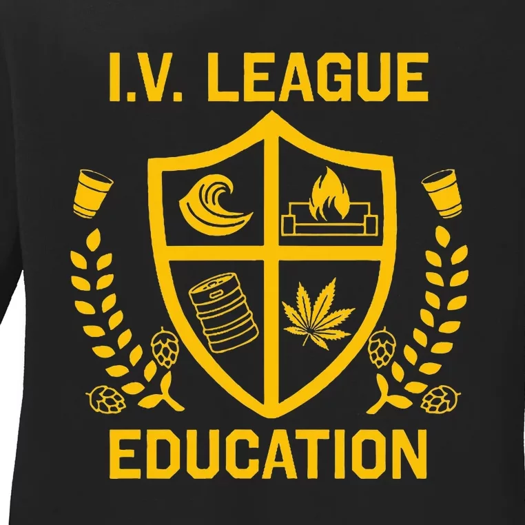 Iv League Education I Partied In Isla Vista Ladies Long Sleeve Shirt