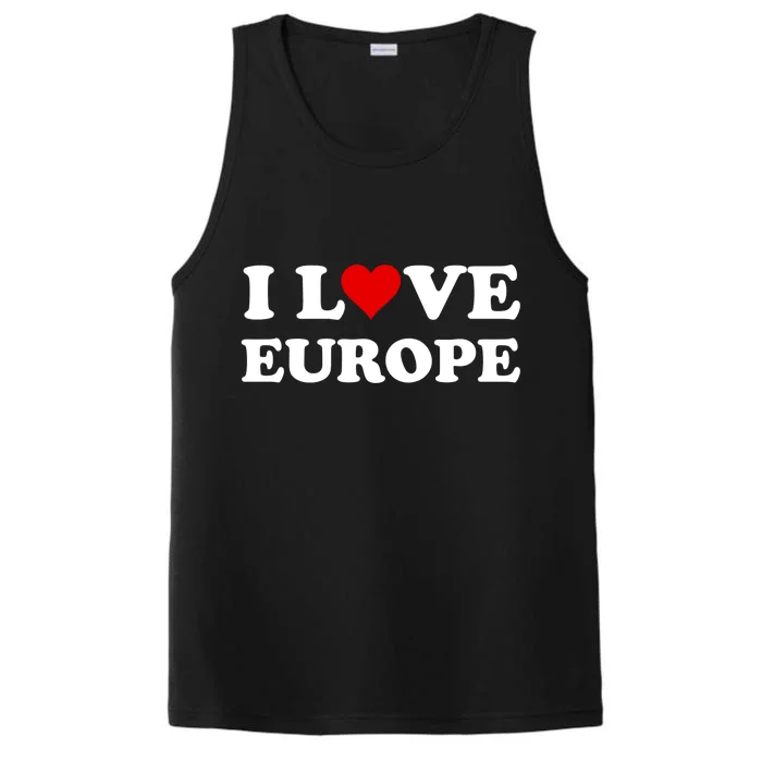 I Love Europe Great Gift Performance Tank