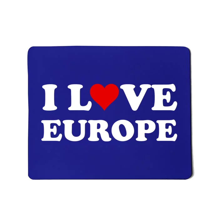 I Love Europe Gift Mousepad