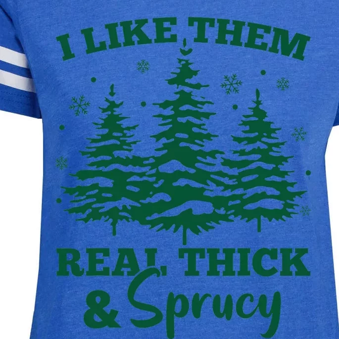 I Like Em Real Thick And Sprucey Christmas Tree Enza Ladies Jersey Football T-Shirt