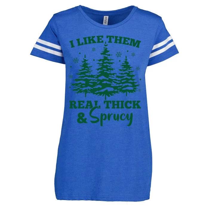 I Like Em Real Thick And Sprucey Christmas Tree Enza Ladies Jersey Football T-Shirt