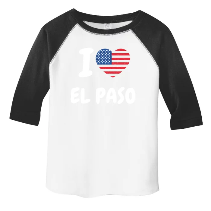 I Love El Paso Usa Gift Toddler Fine Jersey T-Shirt