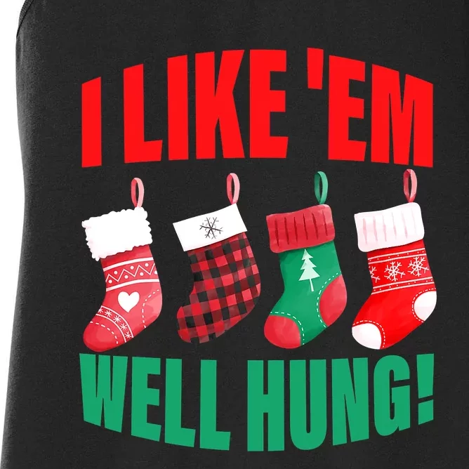 I Like 'Em Well-Hung Funny Christmas Socks  Cute Women's Racerback Tank