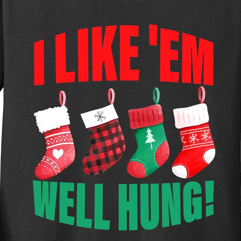 I Like 'Em Well-Hung Funny Christmas Socks  Cute Kids Long Sleeve Shirt