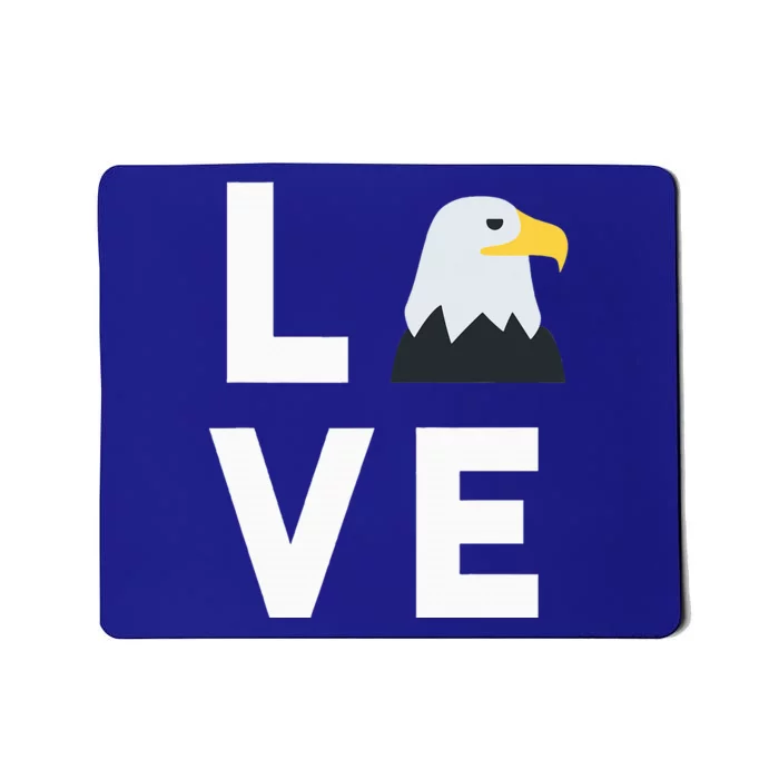 I Love E.agles Funny American Bald Eagle Lover Bird Mousepad