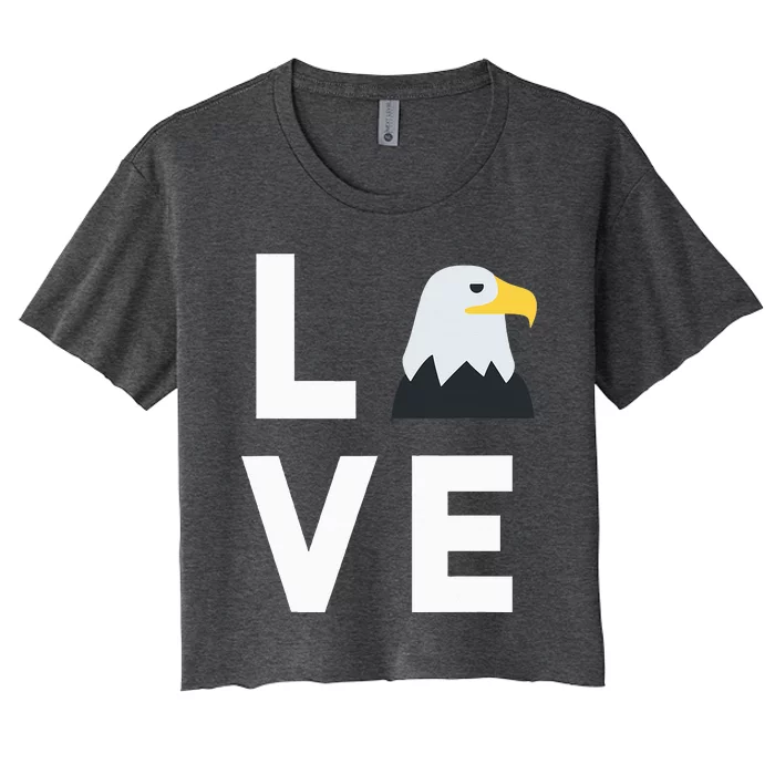 I Love E.agles Funny American Bald Eagle Lover Bird Women's Crop Top Tee