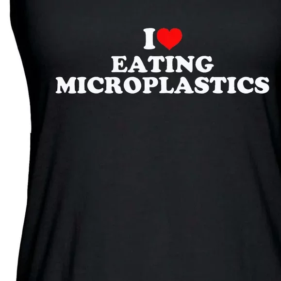 I Love Eating Microplastics Ladies Essential Flowy Tank