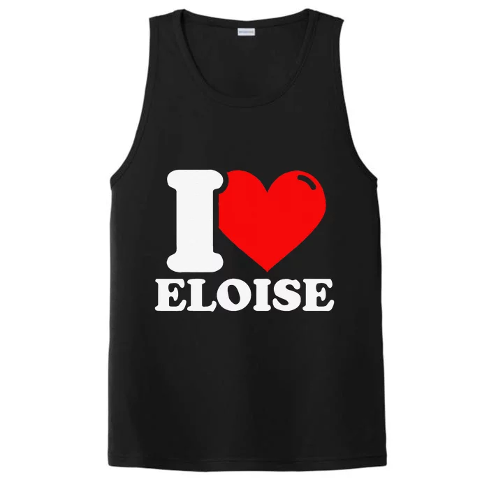 I Love ELOISE Girlfriend Human Heart Funny Couple Performance Tank